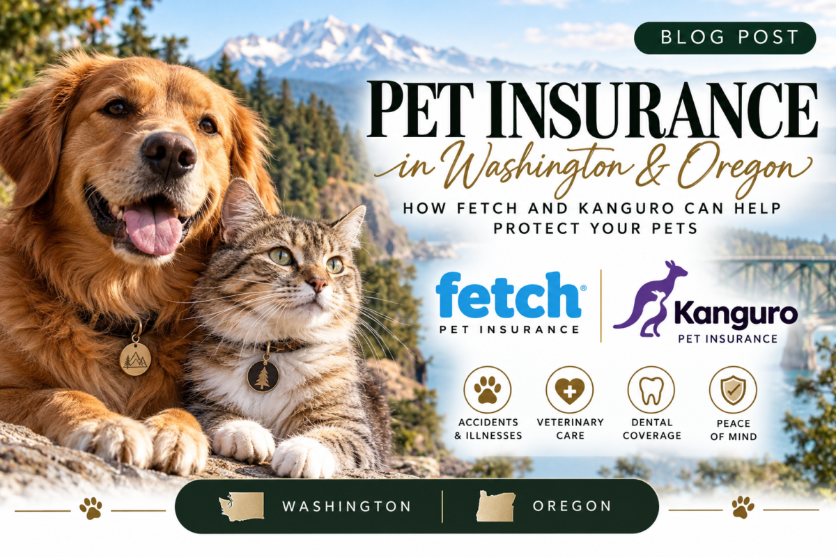 Pet Insurance in Washington and Oregon: How Fetch and Kanguro Can Help Protect Your Pets